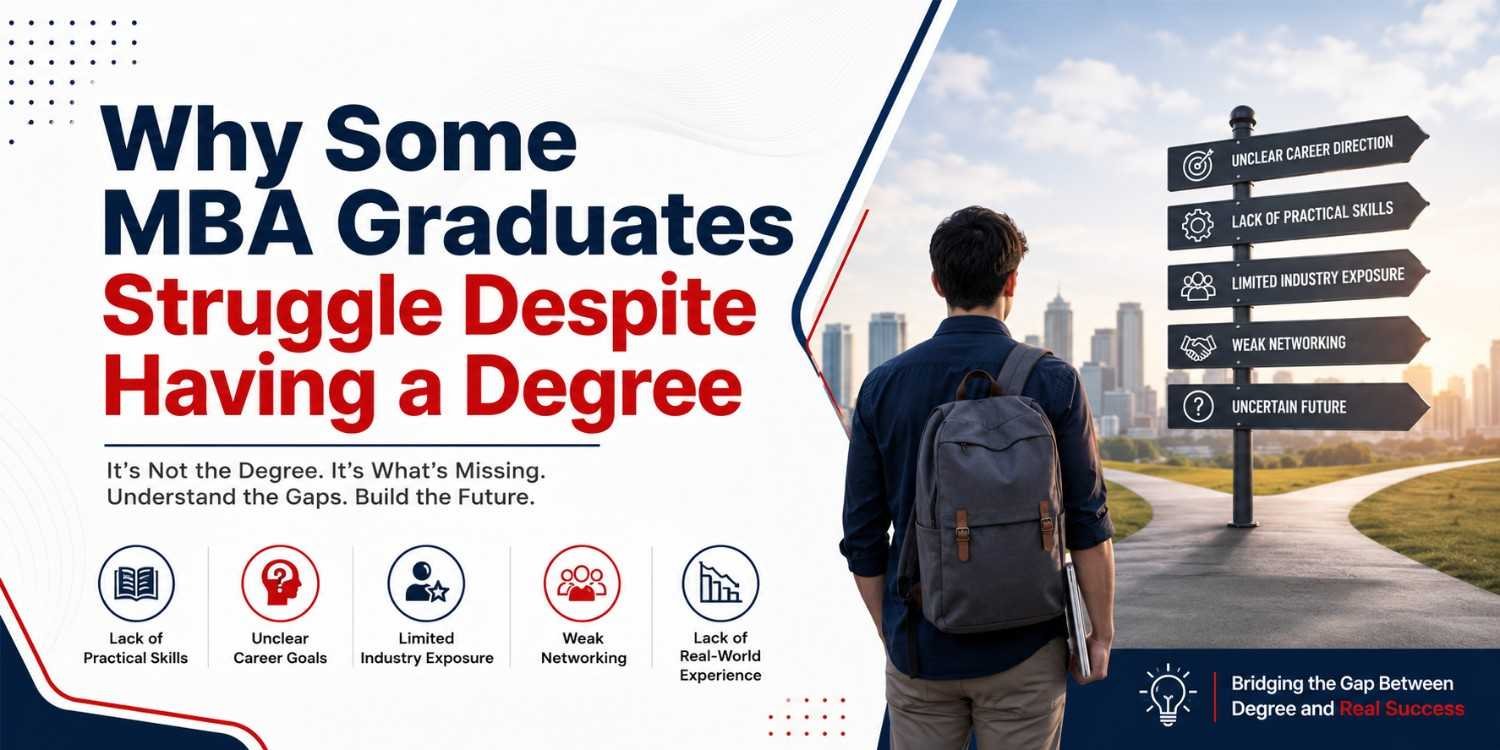 Why Some MBA Graduates Struggle Despite Having a Degree